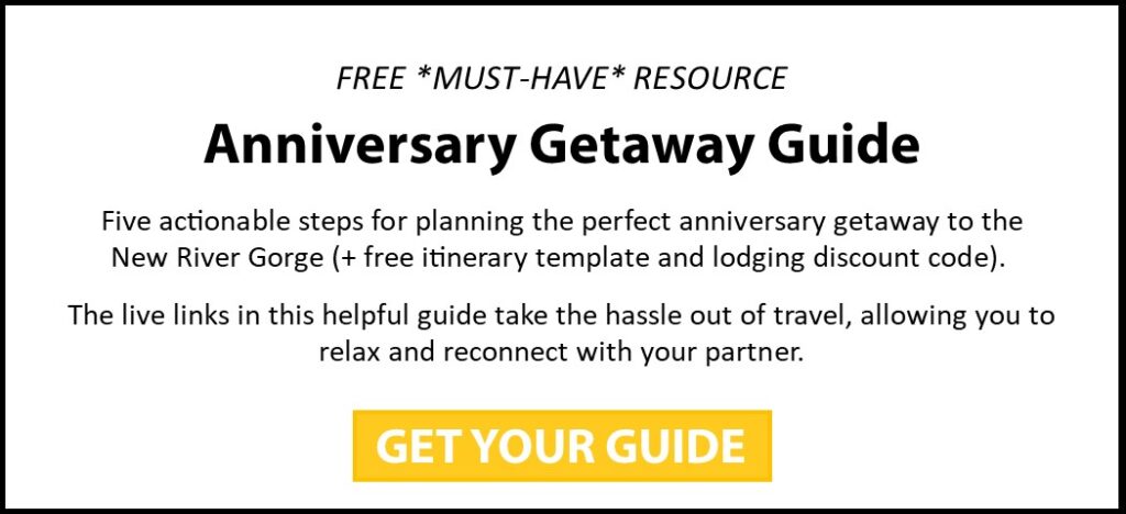 Link to New River Gorge Anniversary Getaway Guide 