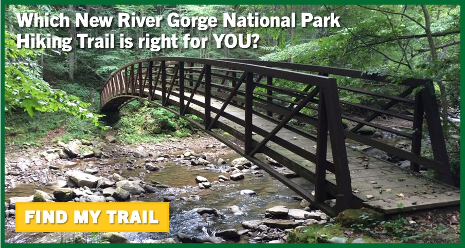 A metal bridge across rocky Glade Creek in the New River Gorge. Which hiking trail is right for you? Click here to find your trail.
